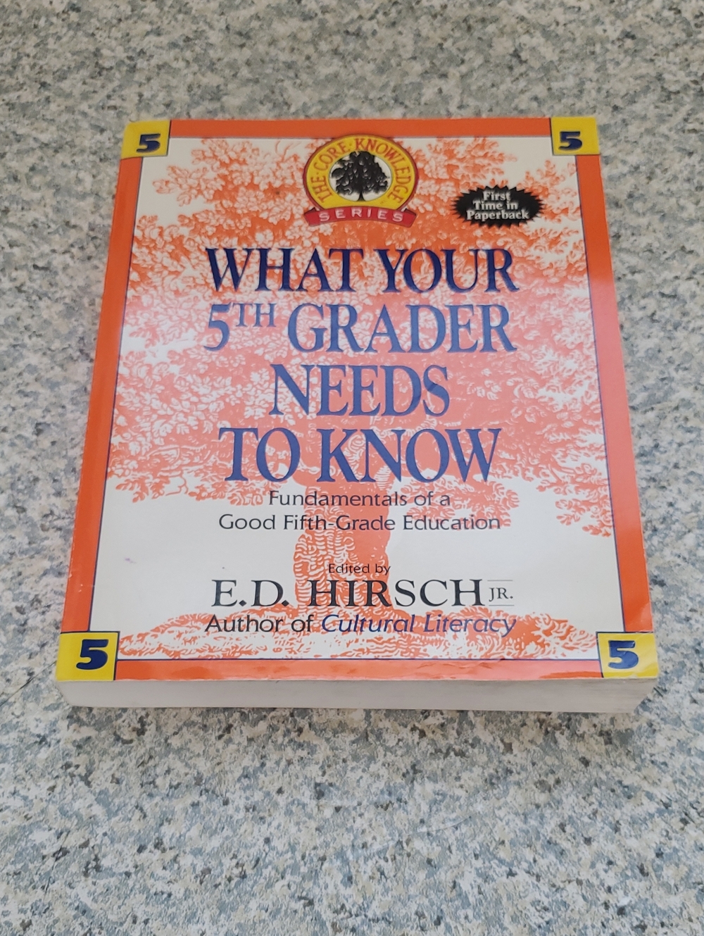 What Your 5th Grader Needs to Know - E.D. Hirsch Paperback Preowned